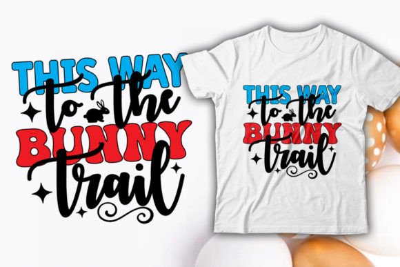 Download This Way to the Bunny Retro T-Shirt - Premium Bundle
